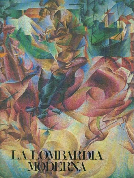 La Lombardia moderna - 2