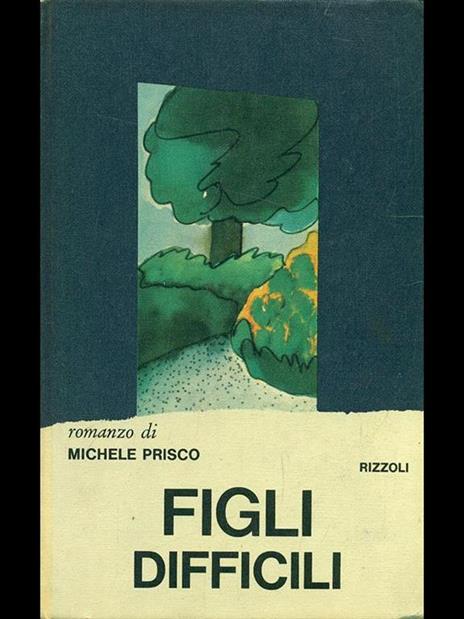 Figli difficili - Michele Prisco - copertina