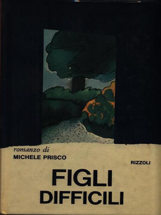 Figli difficili - Michele Prisco - 6