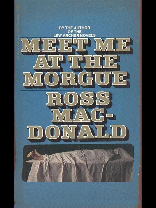 Meet me at the Morgue - Ross MacDonald - copertina