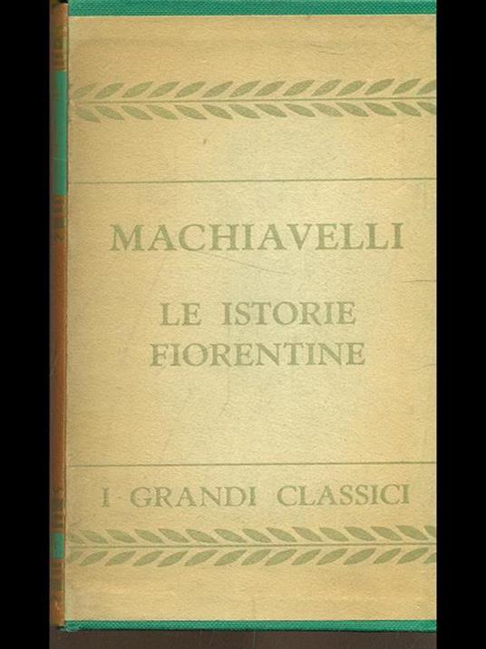 Le istorie fiorentine - Niccolò Machiavelli - 2