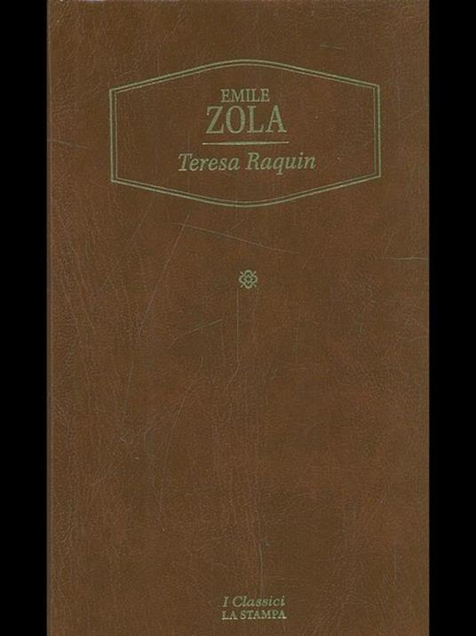 Teresa Raquin - Émile Zola - 2