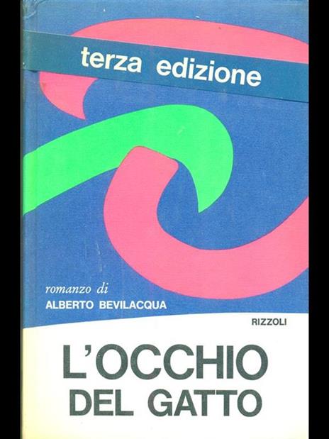 L' occhio del gatto - Alberto Bevilacqua - 5