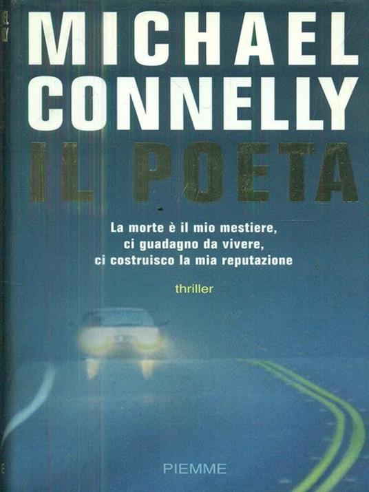 Il poeta - Michael Connelly - Libro Usato - Piemme - I maestri del thriller