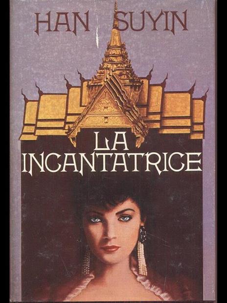 La incantatrice - Han Suyin - 8