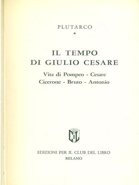 Il tempo di giulio Cesare - Plutarco - copertina