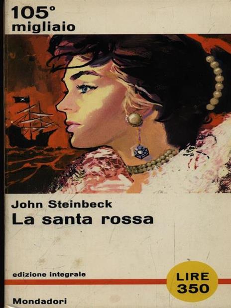 La Santa Rossa - John Steinbeck - 2