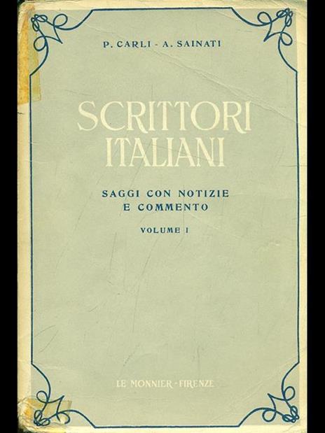 Scrittori italiani - Plinio Carli,Augusto Sainati - copertina