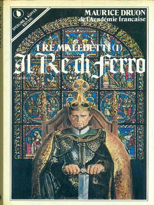 Il re di ferro - Maurice Druon - copertina