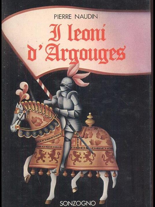 I leoni d'Argouges - Pierre Naudin - 6