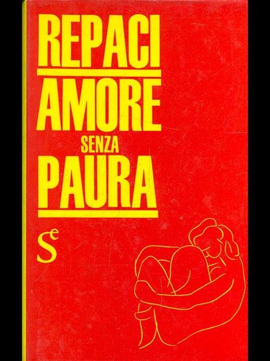 amore senza paura - Leonida Rèpaci - 4