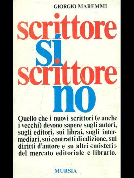 Scrittore si, scrittore no - Giorgio Maremmi - 3