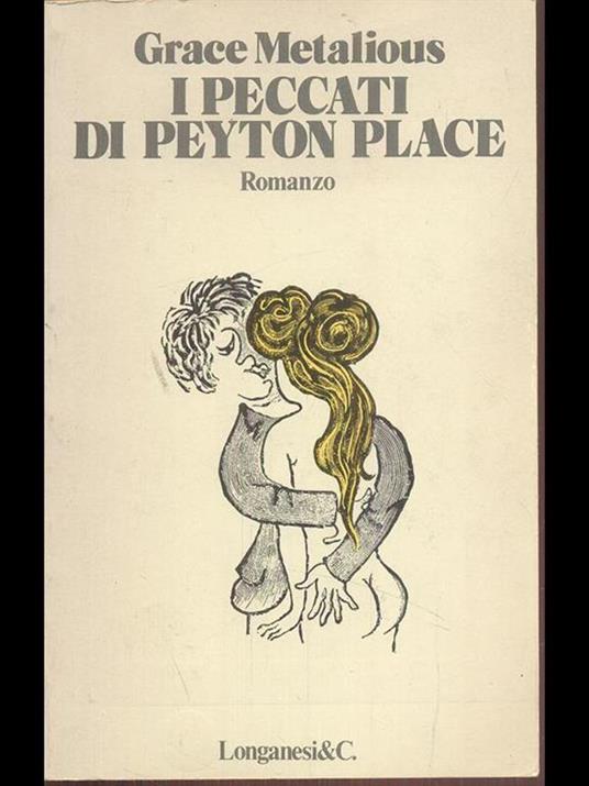 peccati di Peyton place - Grace Metalious - 2