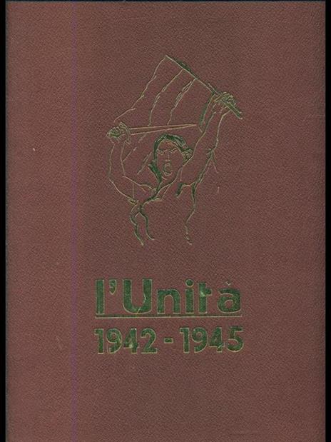 L' Unità 1942-1945 - 2