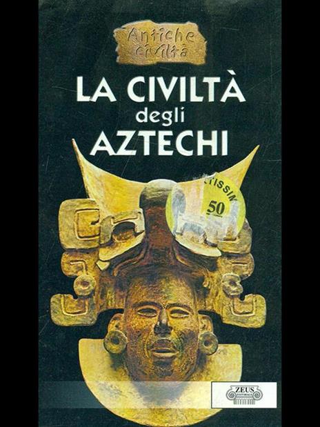 La civiltà degli Atzechi - copertina