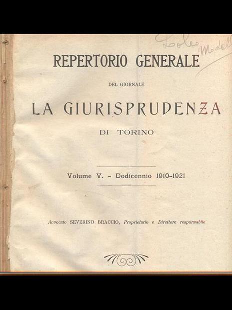 La giurisprudenza di Torino Vol. 5 1919-1921 - Severino Braccio - 7