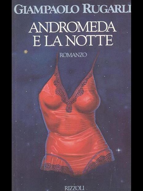 Andromeda e la notte - Giampaolo Rugarli - 10
