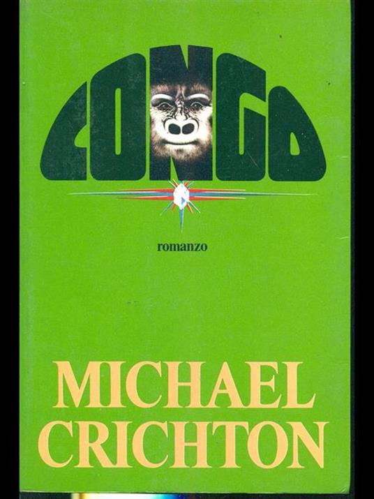 Congo - Michael Crichton - Libro Usato - Vallardi A. - | IBS