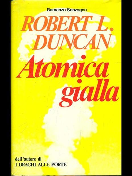 Atomica gialla - Robert L. Duncan - copertina