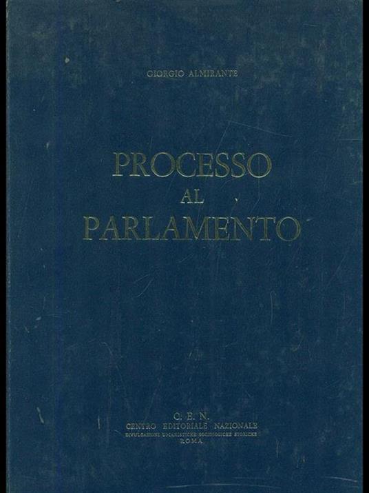 Processo al Parlamento - Giorgio Almirante - 5