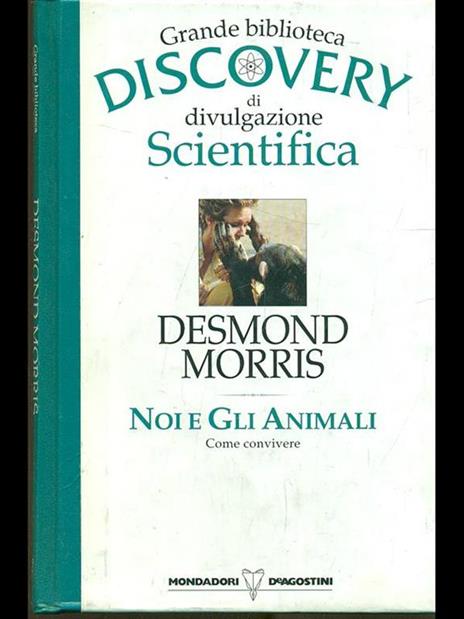 Noi e gli animali - Desmond Morris - 6