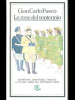 Le rose del ventennio