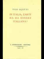 In Italia, l'arte ha da essereitaliana?