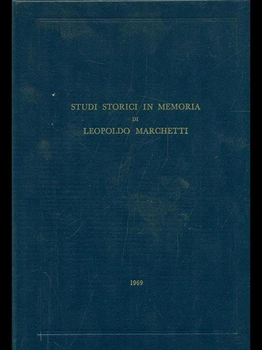 Studi storici in memoria di Leopoldo Marchetti - 2