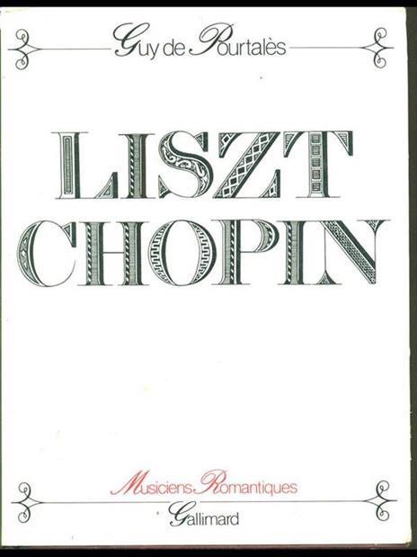 Liszt. Chopin - Guy de Burtalés - 6