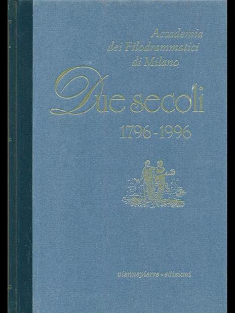 Due secoli 1796. 1996 - Sandro Bajini - 3