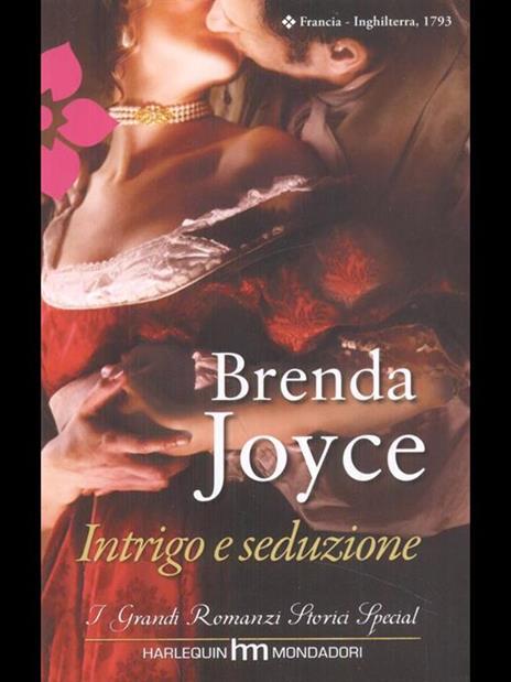 Intrigo e seduzione - Brenda Joyce - 10