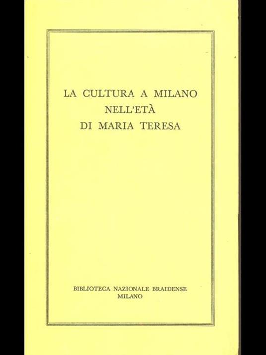 La cultura a Milano nell'età di Maria Teresa - 10