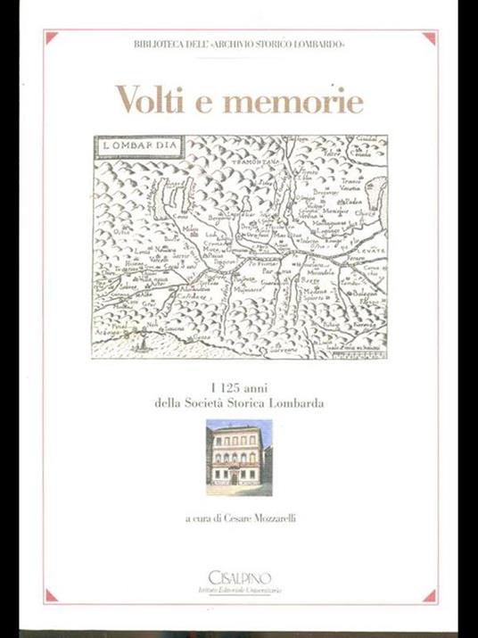 Volti e memorie. i 125 anni della Società storica lombarda - Cesare Mozzarelli - 5