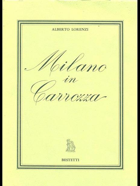 Milano in carrozza - Alberto Lorenzi - 10