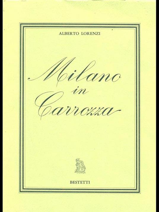 Milano in carrozza - Alberto Lorenzi - 2