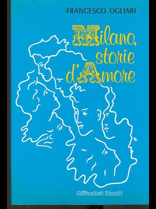 Milano storie d'amore - Francesco Ogliari - copertina