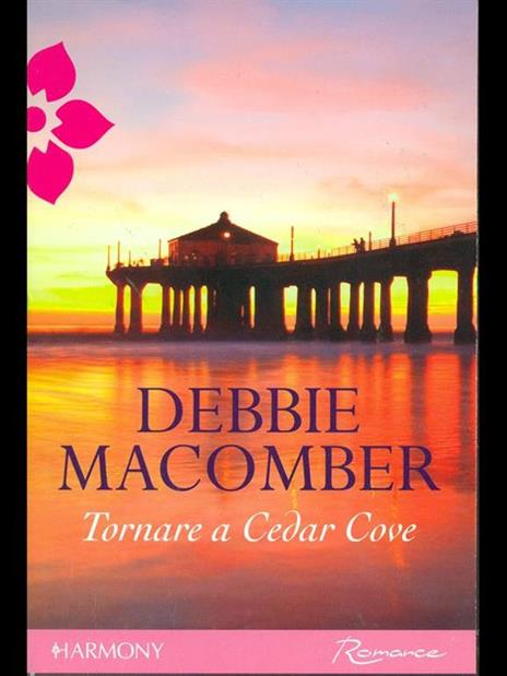 Tornare a Cedar Cove - Debbie Macomber - copertina