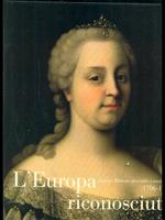 L' Europa riconosciuta 1706-1796