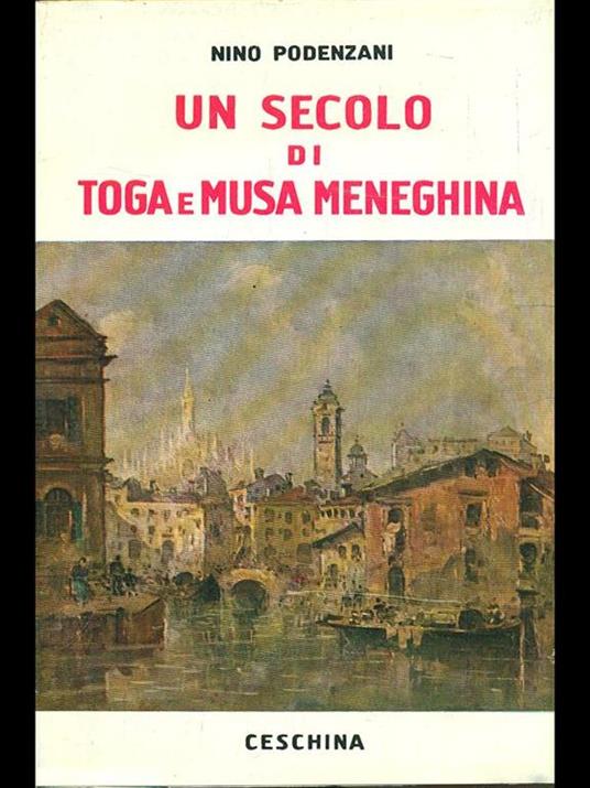 Un secolo di toga e musa meneghina - Nino Podenzani - copertina