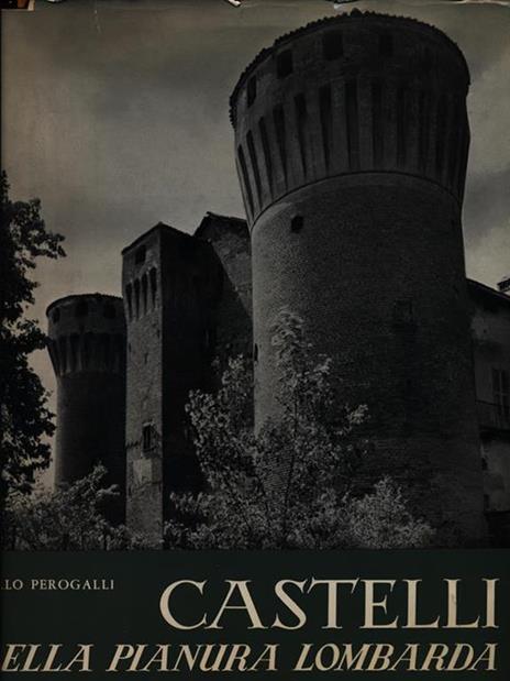 Castelli della pianura lombarda - Giacomo Bascapé - 2