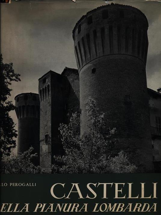 Castelli della pianura lombarda - Giacomo Bascapé - copertina