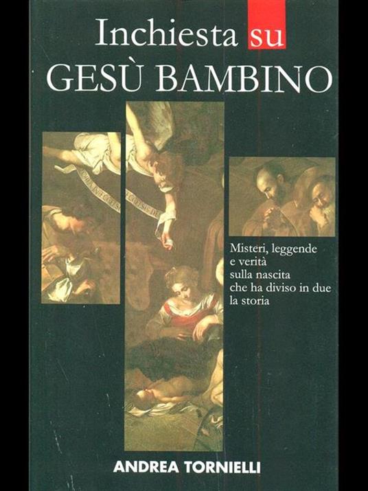 Inchiesta su Gesù Bambino - Andrea Tornielli - copertina