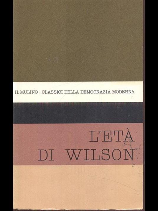 L' età di Wilson - Ottavio Barié - 2