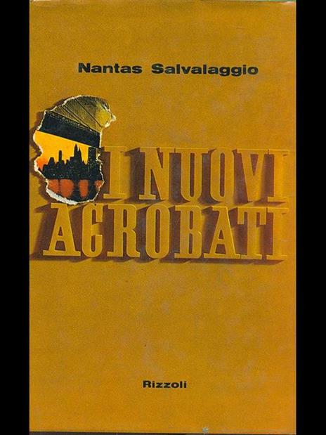 Nuovi acrobati - Nantas Salvalaggio - 2