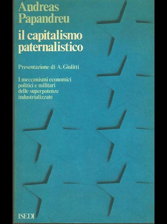 Il capitalismo paternalistico - Andreas Papandreu - 8