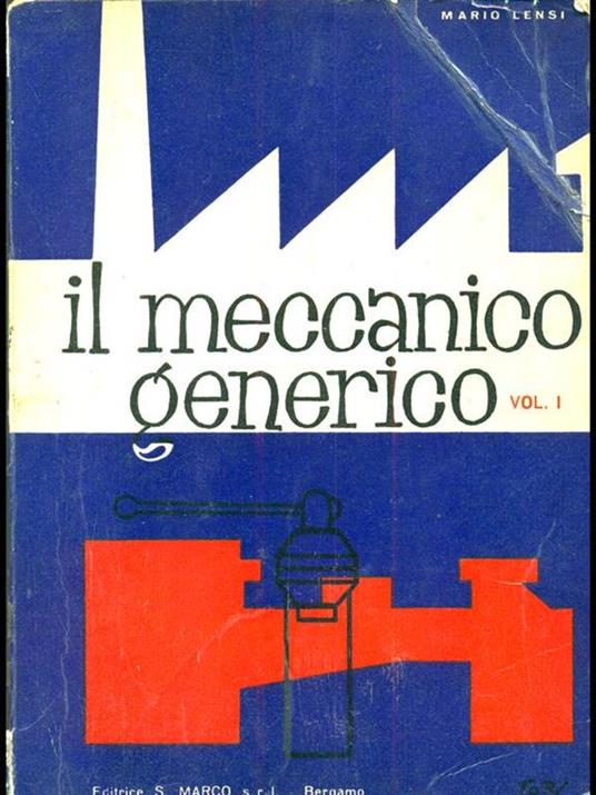 Il meccanico generico I - Mario Lensi - copertina