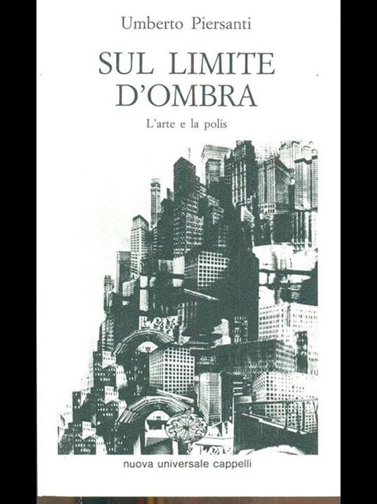 Sul limite d'ombra - Umberto Piersanti - 6