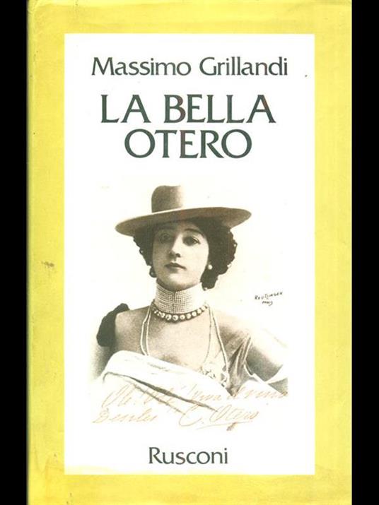 La bella Otero - Massimo Grillandi - copertina