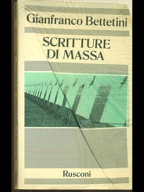 Scritture di massa - Gianfranco Bettetini - 6