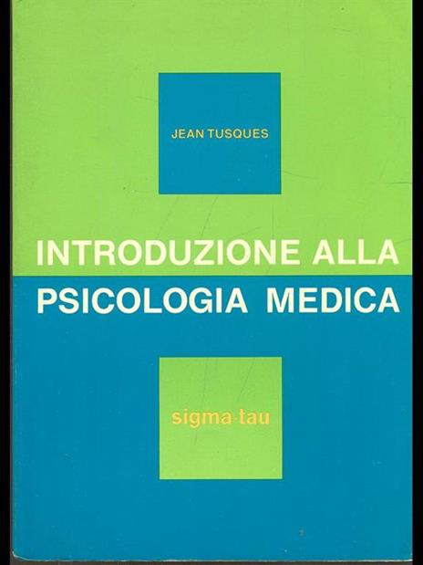 Introduzione alla psicologia medica - 2